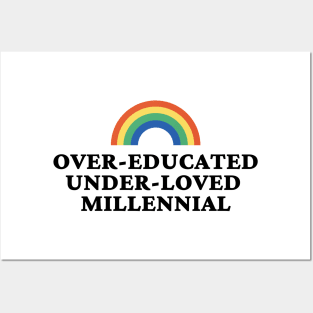 Over Educated Under Loved Millennial Posters and Art